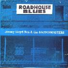 Jimmy Lloyd Rea & the Switchmasters - Roadhouse Blues