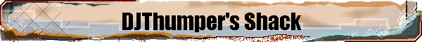 DJThumper's Shack