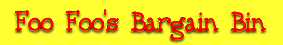 Foo Foo's Bargain Bin
