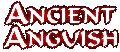 Ancient Anguish