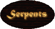 Serpents & Worms