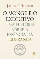 Ganhe Dinheiro Na Intenet - O Monge e o Executivo, uma lição sobre liderança!