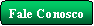 Retngulo de cantos arredondados: Fale Conosco