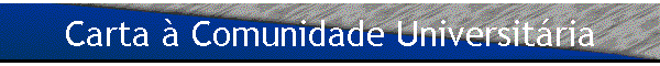 Carta  Comunidade Universitria