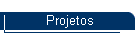 Projetos