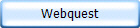 Webquest