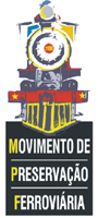 MOVIMENTO DE PRESERVAÇÃO FERROVIARIA