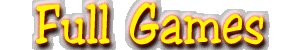 Aqui está a demorada área de jogos completos, a cada semana tentarei colocar novos links...recentemente descobertos!!!!