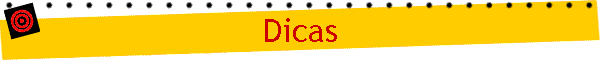 Dicas