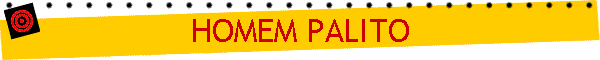 HOMEM PALITO