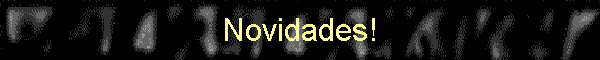 Novidades!