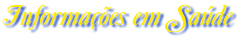 Informaes em Sade