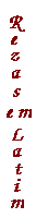 Ave Maria, Pater Noster, Gl&oacute;ria, Salve Regina, Oratio Fatima, Angelus, Regina Coeli, Signum Crucis.
