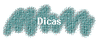 Dicas