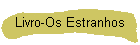 Livro-Os Estranhos
