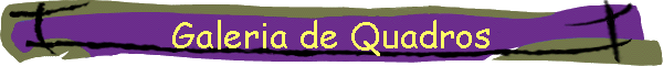 Galeria de Quadros