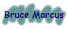 Bruce Marcus