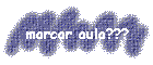 marcar aula???