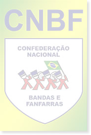 CNBF - Confederao Nacional de Bandas e Fanfarras