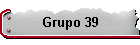 Grupo 39