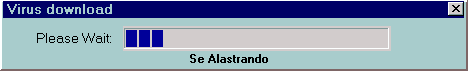Bobão! Está Instalando Vítrus no seu PC!!!