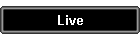 Live