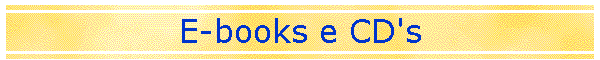E-books e CD's