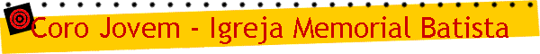 Coro Jovem - Igreja Memorial Batista
