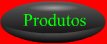 Produtos