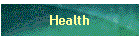 Health