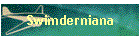 Swimderniana
