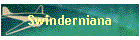 Swinderniana
