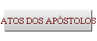 ATOS DOS APÓSTOLOS