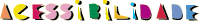 Palavra ACESSIBILIDADE