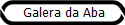  Galera da Aba