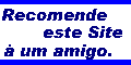 Ajude-nos a expalhar esse Site, para termos uma melhor qualidade nos servios!