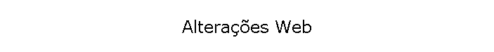 Alteraes Web