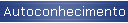 Autoconhecimento