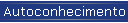 Autoconhecimento