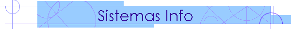 Sistemas Info