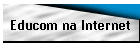 Educom na Internet