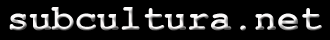subcultura.net - bem vindo