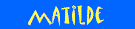 matilde.gif (1421 bytes)