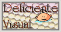Educao Especial com destaque para Deficiente Visual, tu s mui especial,deficiente EFICIENTE