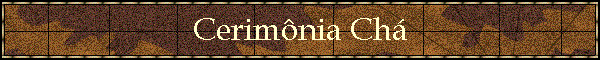 Cerimnia Ch