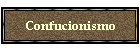 Confucionismo