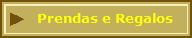 Prendas e Regalos