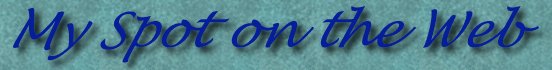 My spot on the web