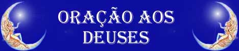 Evocao aos Deuses...