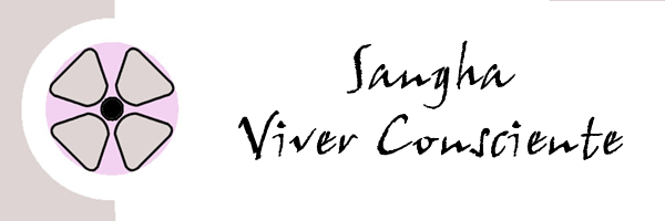 Sangha Viver Consciente- Thich Nhat Hanh